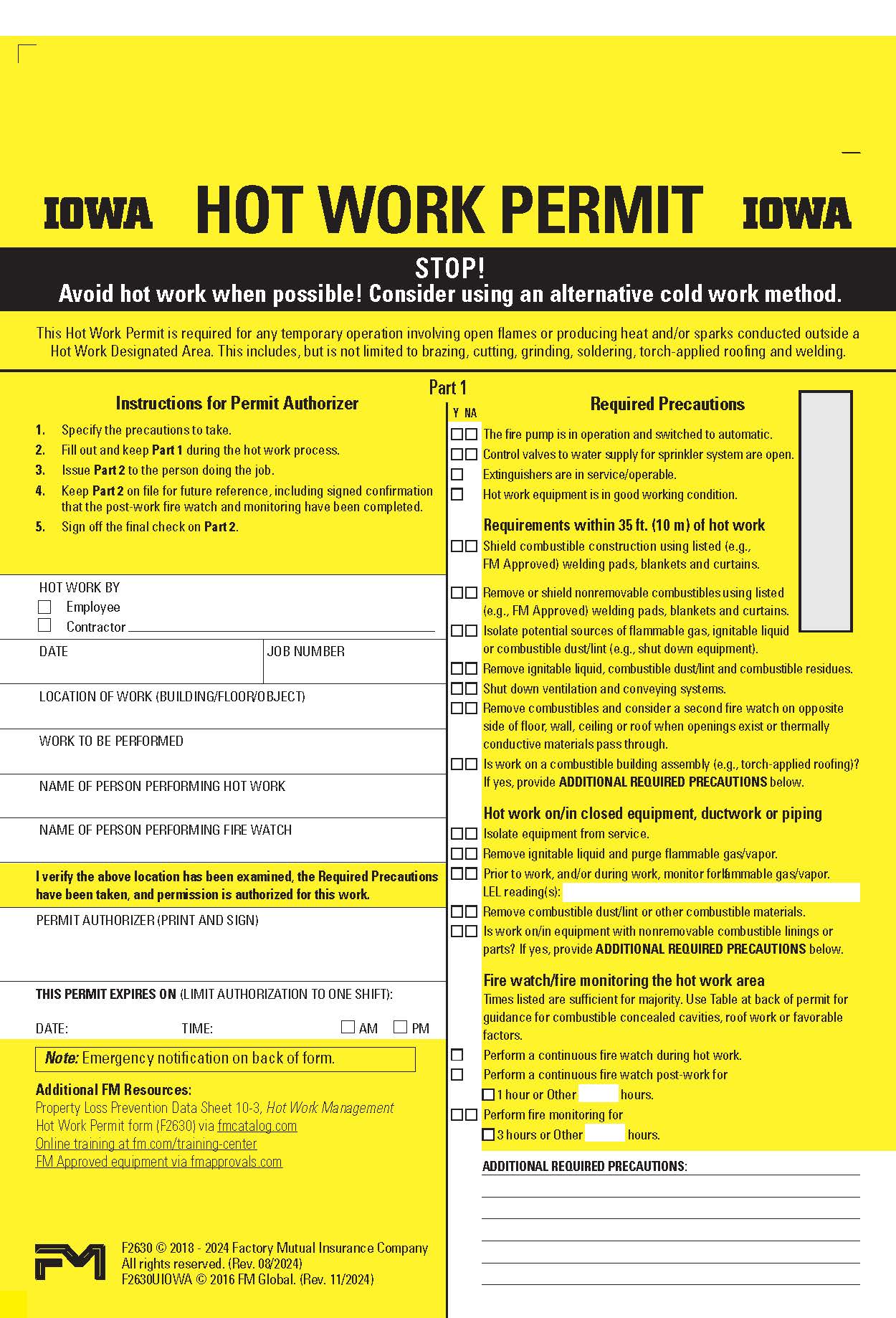 An example of the first page of an Iowa Hot Work Permit form with a yellow background and black text. The page includes instructions for the permit authorizer, a checklist of required precautions, fields for the location of work, type of hot work to be performed, names of the worker and fire watch, and the permit expiration information. It also includes notes about emergency notifications, additional resources, and safety requirements for performing hot work.